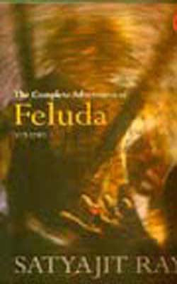The Complete Adventures of Feluda - Vol. 1