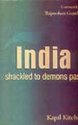 India shackled to Demons Past