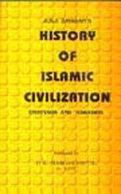 History of Islamic Civilization - Umayyads & Abbasids