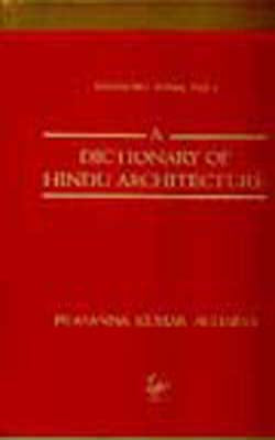 A Dictionary of Hindu Architecture