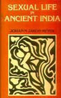 Sexual Life in Ancient India
