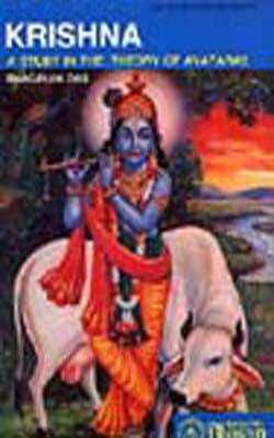 Krishna - A Study in the Theory of Avatars