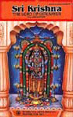 Sri Krishna - The Lord of Guruvayur