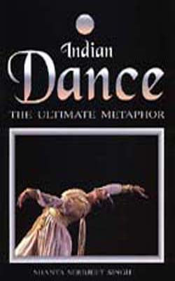 Indian Dance - The Ultimate Metaphor