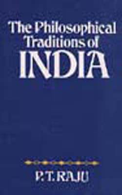 The Philosophical Traditions of India