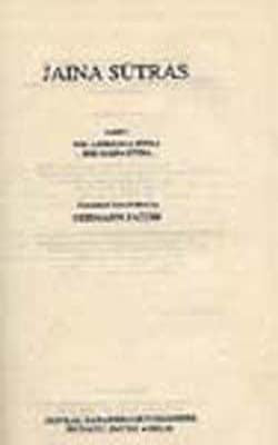Sacred Books of the East Vols 22 & 45 - The Jaina Sutras