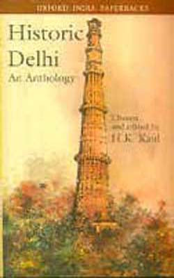 Historic Delhi - An Anthology