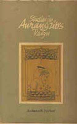 Studies in Aurangzib's Reign