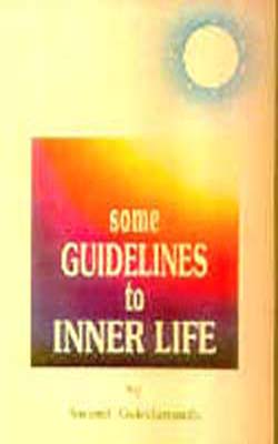 Some Guidelines to Inner Life