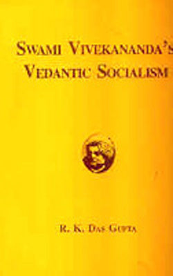 Swami Vivekananda's Vedantic Socialism