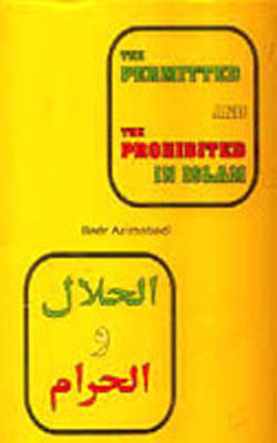The Permitted and the Prohibited in Islam