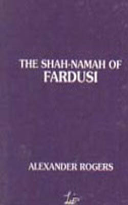 The Shah-Namah of Fardusi