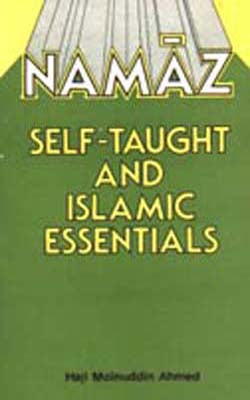Namaz - Self-Taught and Islamic Essentials
