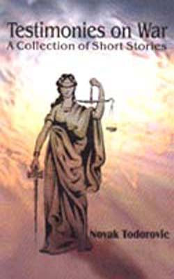Testimonies on War - A Collection of Short Stories