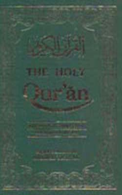 The Holy Qur'an  - Transliteration in Roman Script with Original Arabic Text  (DELUXE EDN)