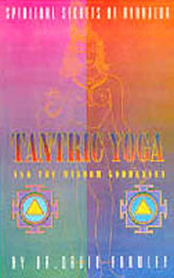 Tantric Yoga  and the Wisdom Goddesses