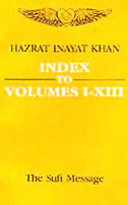 The Sufi Message -  A Set of 14 volumes with Index