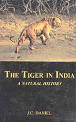 The Tiger in India - A Natural History