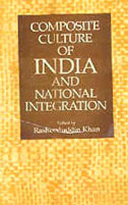 Composite Culture of india and National Integration