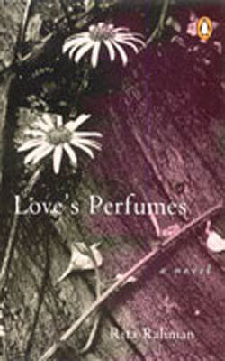 Love's Perfumes : A Novel