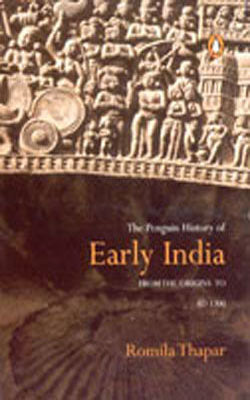 The Penguin History of Early India : From the Origins to AD 1300