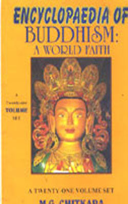 Encyclopaedia of Buddhism:   (Volume VI)