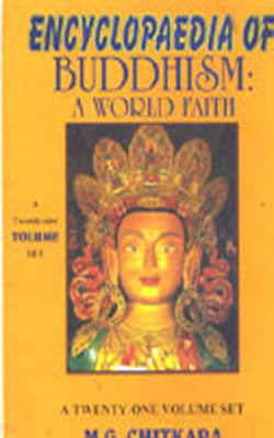 Encyclopaedia of Buddhism:   (Volume IX)