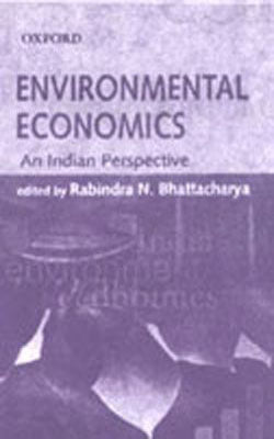 Environmental Economics - An Indian Perspective