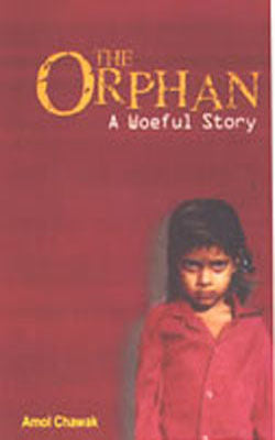 The Orphan - A Woeful Story