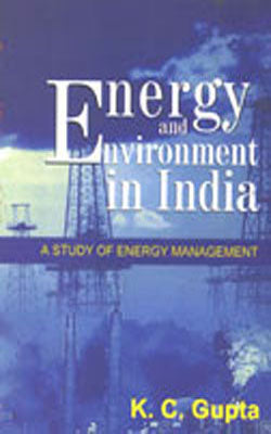 Energy and Environment in India - A Study of Energy Management