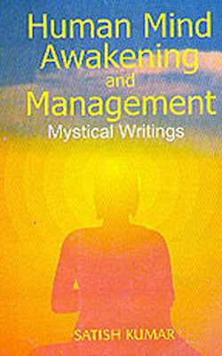 Human Mind Awakening and Management -Mystical Writings