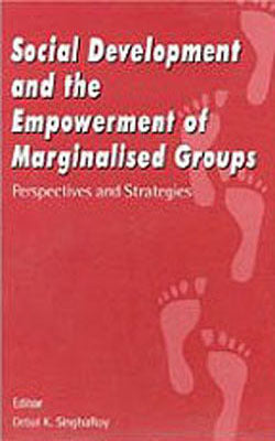 Social Development and the Empowerment of Marginalised Groups - Perspectives and Strategies