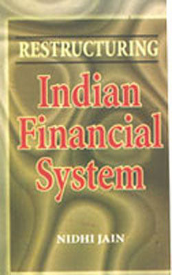 Restructuring Indian Financial System