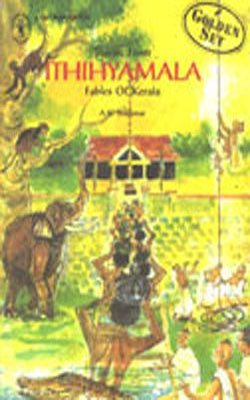 Stories From Ithihyamala - Fables Of Kerala