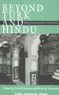 Beyond Turk and Hindu