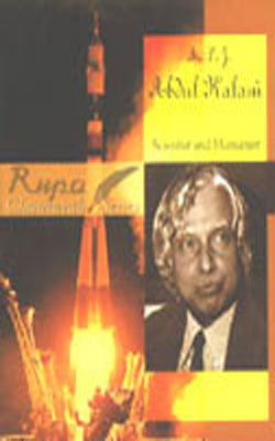 A P J Abdul Kalam - Scientist and Humanist