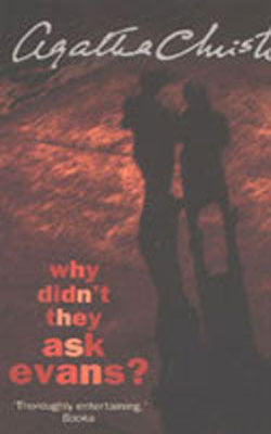Why Didn't They Ask Evans?