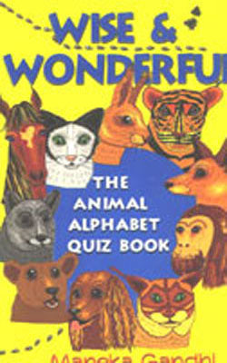 Wise & Wonderful - The Animal Alphabet Quiz Book