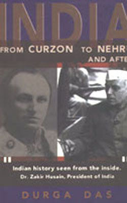 India From Curzon to Nehru And After