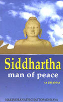 Siddhartha - Man of Peace