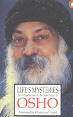 Life's Mysteries - An Introduction to the Teachings of Osho