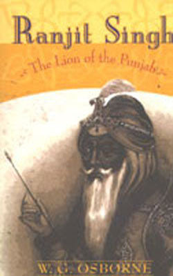 Ranjit Singh - The Lion of the Punjab