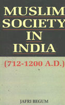 Muslim Society in India  (712-1200 AD)