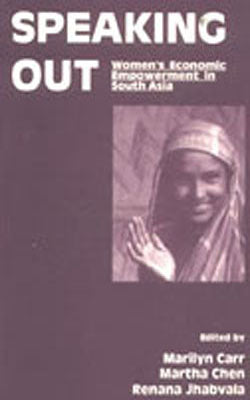 Speaking Out - Women's Economic Empowerment in South Asia