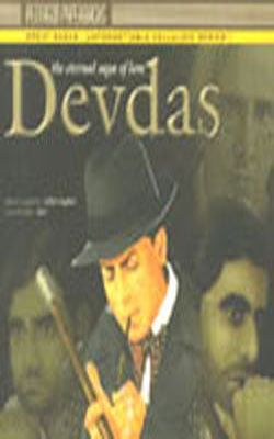 The Eternal Saga of Love - Devdas