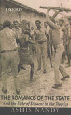 The Romance of the State and the Fate of Dissent in the Tropics