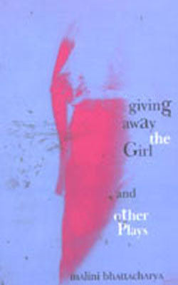 Giving Away the Girl and other Plays