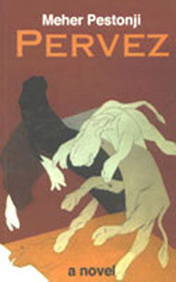 Pervez - A Novel