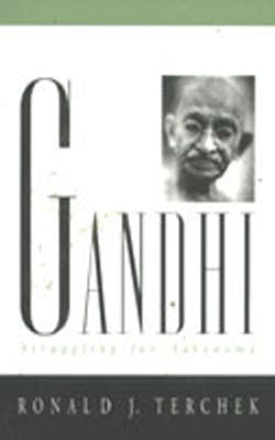Gandhi - Struggling for Autonomy