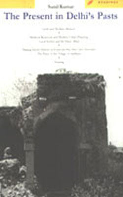 The Present in Delhi's Pasts